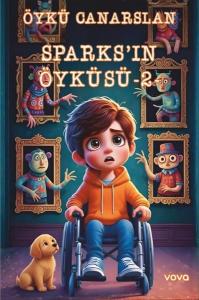 Sparks'ın Öyküsü 2