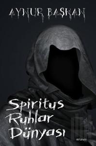 Spiritus Ruhlar Dünyası