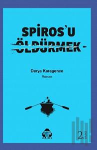 Spiros'u Öldürmek