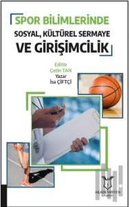 Spor Bilimlerinde Sosyal Kültürel Sermaye ve Girişimcilik