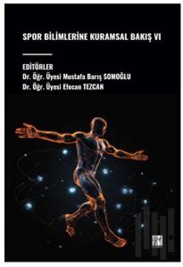 Spor Bilimlerine Kuramsal Bakış VI