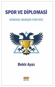 Spor ve Diplomasi - Küresel Barışın Yeni Dili