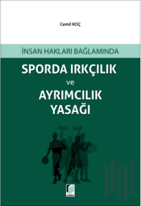 Sporda Irkçılık ve Ayrımcılık Yasağı