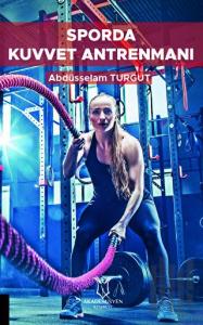 Sporda Kuvvet Antrenmanı