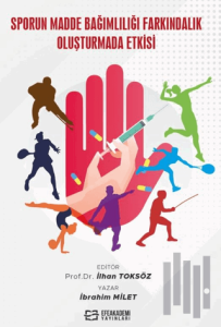 Sporun Madde Bağımlılığı Farkındalık Oluşturmada Etkisi