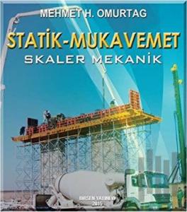 Statik - Mukavemet (Skaler Mekanik)