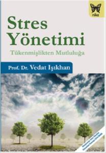 Stres Yönetimi-Tükenmişlikten Mutluluğa