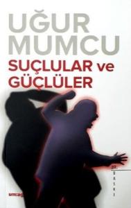 Suçlular ve Güçlüler
