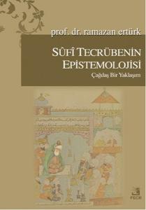 Sufi Tecrübenin Epistemolojisi