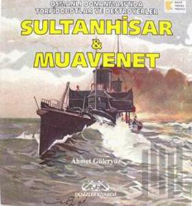 Sultanhisar ve Muavenet