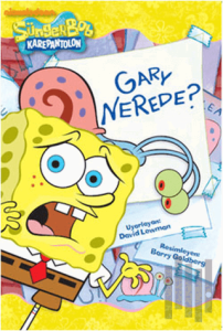 Sünger Bob - Gary Nerede?