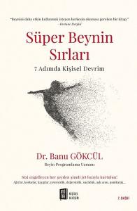Süper Beynin Sırları - 7 Adımda Kişisel Devrim