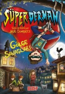 Süperderman Cilt 1 - Gölge Savaşları