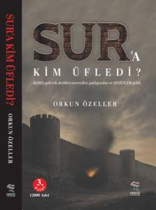 Sur'a Kim Üfledi