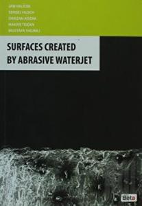 Surfaces Created By Abrasive Waterjet