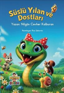 Süslü Yılan ve Dostları