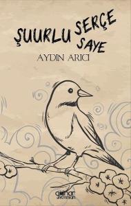 Şuurlu Serçe Şuurun Sayesi