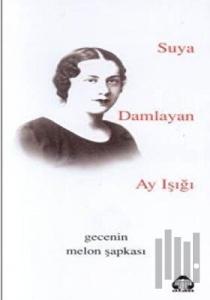 Suya Damlayan Ay Işığı