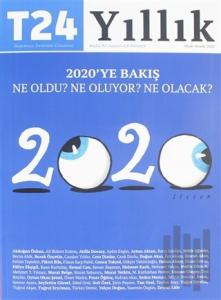 T24 Yıllık Bağımsız İnternet Gazetesi Dergisi Ocak - Aralık 2020