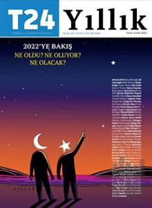 T24 Yıllık Bağımsız İnternet Gazetesi Dergisi Ocak - Aralık 2022 Sayı: 4