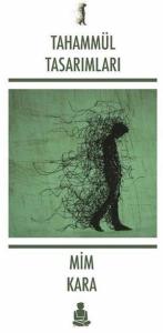 Tahammül Tasarımları