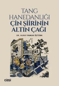 Tang Hanedanlığı Çin Şiirinin Altın Çağı