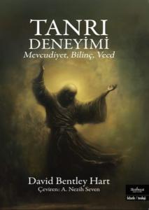 Tanrı Deneyimi - Mevcudiyet Bilinç Vecd