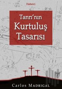 Tanrı'nın Kurtuluş Tasarısı