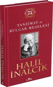Tanzimat ve Bulgar Meselesi (Ciltli)