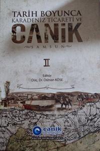 Tarih Boyunca Karadeniz Ticareti ve Canik (Samsun) 1 - 2 (Ciltli)
