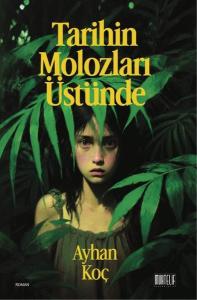 Tarihin Molozları Üstünde