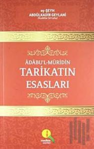 Tarikatın Esasları