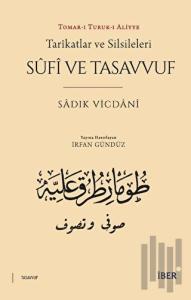 Tarikatlar ve Silsileleri - Sufi ve Tasavvuf