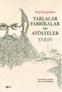 Tarlalar Fabrikalar ve Atölyeler - Yarın