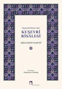 Tasavvuf İlmine Dair Kuşeyri Risalesi