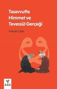 Tasavvufta Himmet ve Tevessül Gerçeği