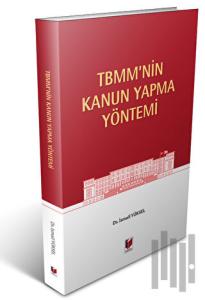 TBMM'nin Kanun Yapma Yöntemi