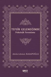 Tefsir Geleneğinde Psikolojik Yorumlama