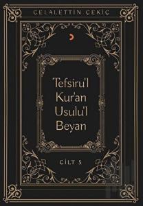 Tefsiru'l Kur'an Usulu'l Beyan Cilt - 5