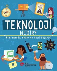 Teknoloji Nedir? Kim Nerede Neden ve Nasıl Başardı?