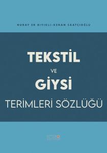 Tekstil ve Giysi Terimleri Sözlüğü (Ciltli)