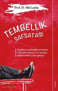 Tembellik Safsatası