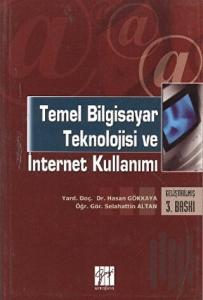 Temel Bilgisayar Teknolojisi ve İnternet Kullanımı
