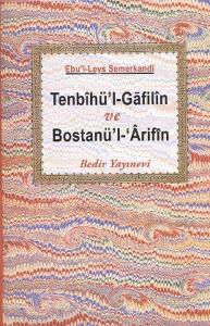 Tenbihü'l-Gafilin ve Bostanü'l-'Arifin