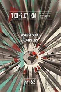Teori ve Eylem 2023 Kış Sayı: 62
