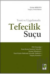 Teori ve Uygulamada Tefecilik Suçu