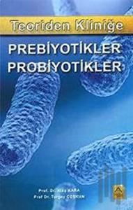 Teoriden Kliniğe Prebiyotikler, Probiyotikler