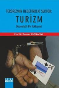 Terörizmin Hedefindeki Sektör: Turizm