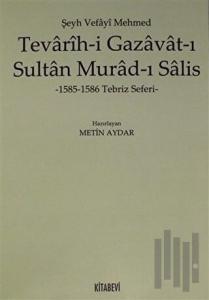 Tevarih-i Gazavat-ı Sultan Murad-ı Salis