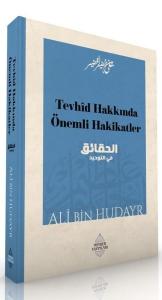 Tevhid Hakkında Önemli Hakikatler